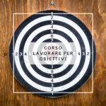 Corso lavorare per obiettivi